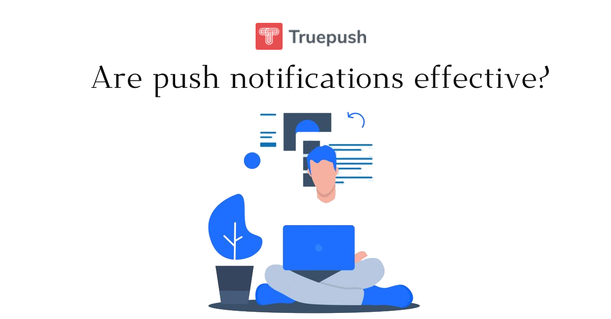 Are push notifications effective?